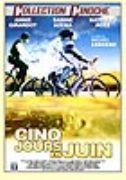 Five Days In June (Cinq jours en juin)*